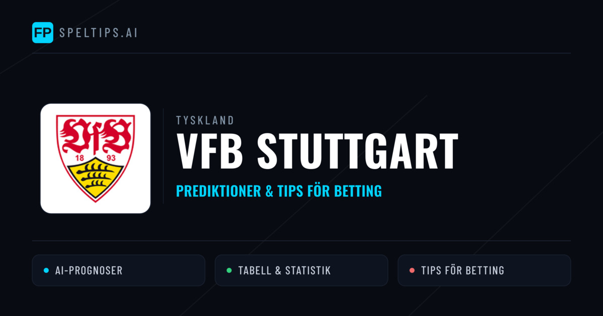 VfB Stuttgart Prognoser & Statistik