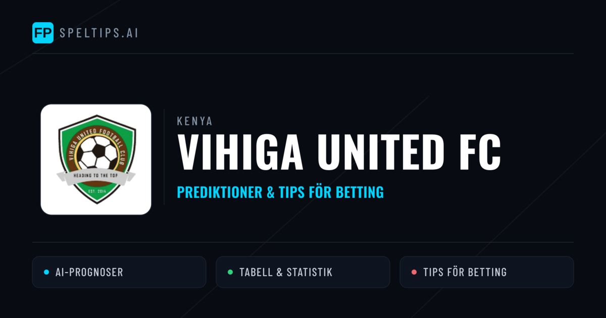 Vihiga United FC Prognoser & Statistik