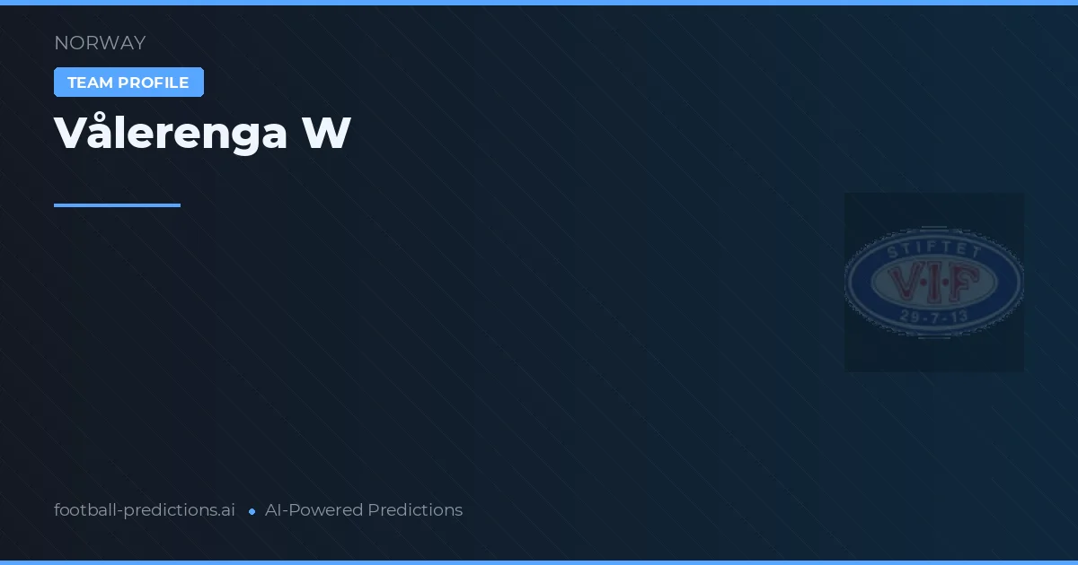 Vålerenga W Prognoser & Statistik