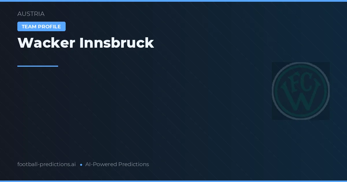 Wacker Innsbruck Prognoser & Statistik