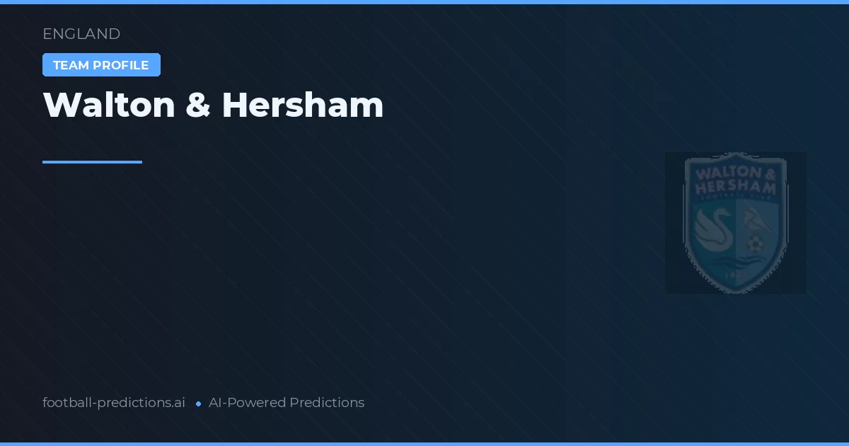Walton & Hersham Prognoser & Statistik