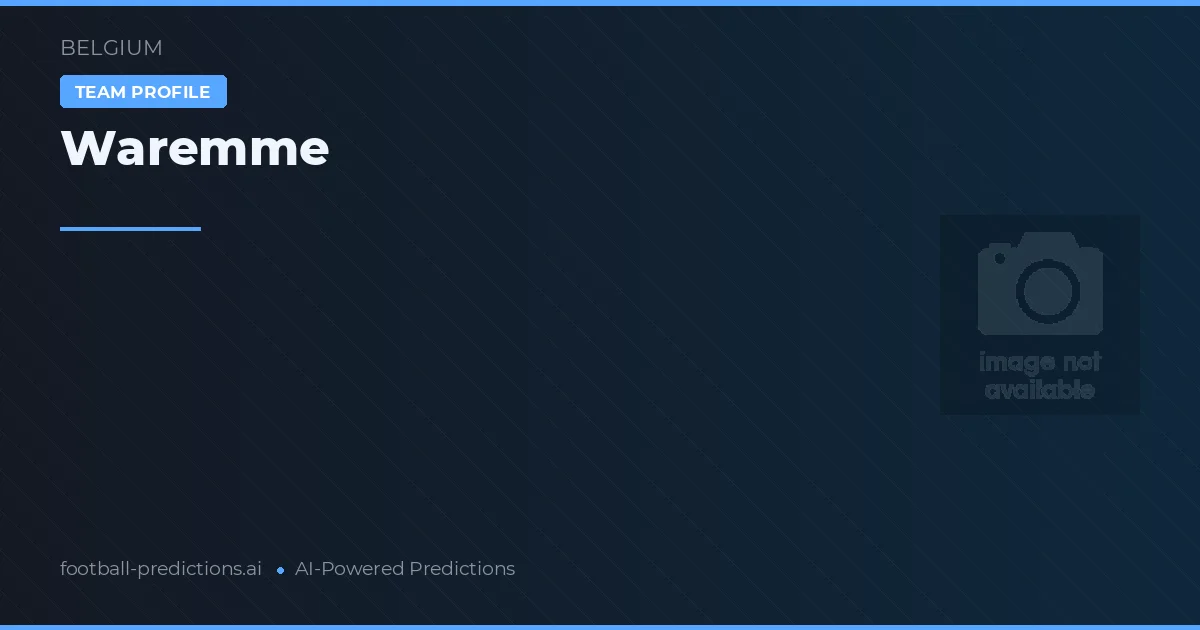 Waremme Prognoser & Statistik