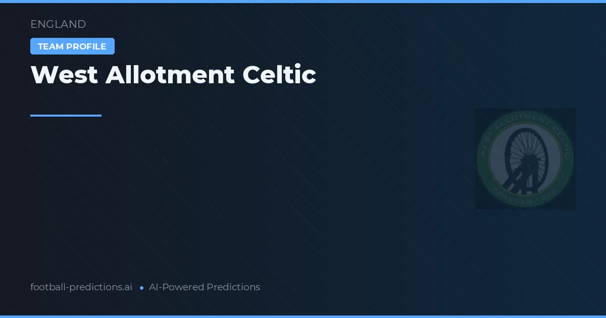 West Allotment Celtic Prognoser & Statistik