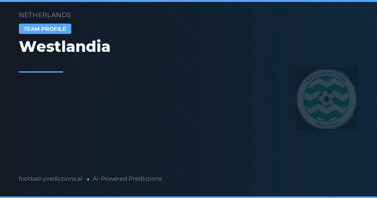 Westlandia Prognoser & Statistik