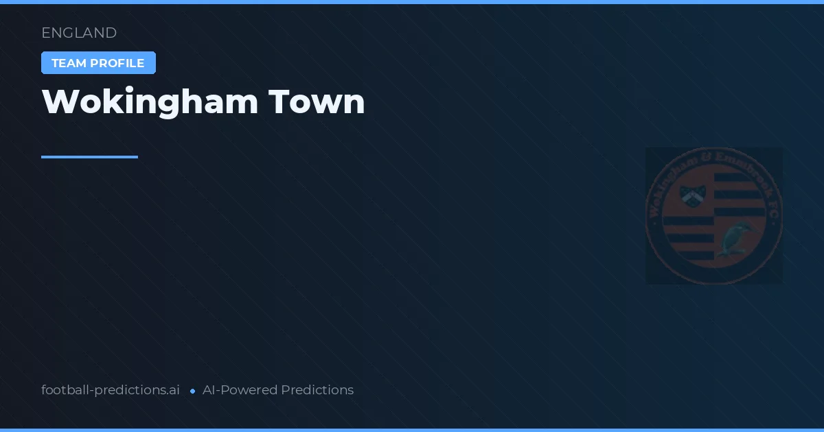 Wokingham Town Prognoser & Statistik