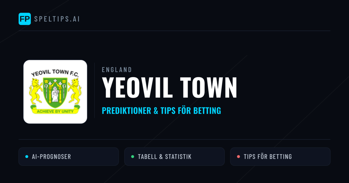 Yeovil Town Prognoser & Statistik