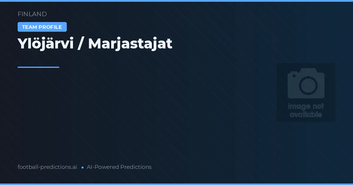 Ylöjärvi / Marjastajat Prognoser & Statistik