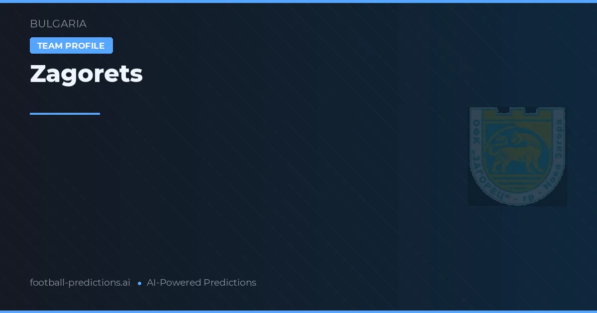 Zagorets Prognoser & Statistik
