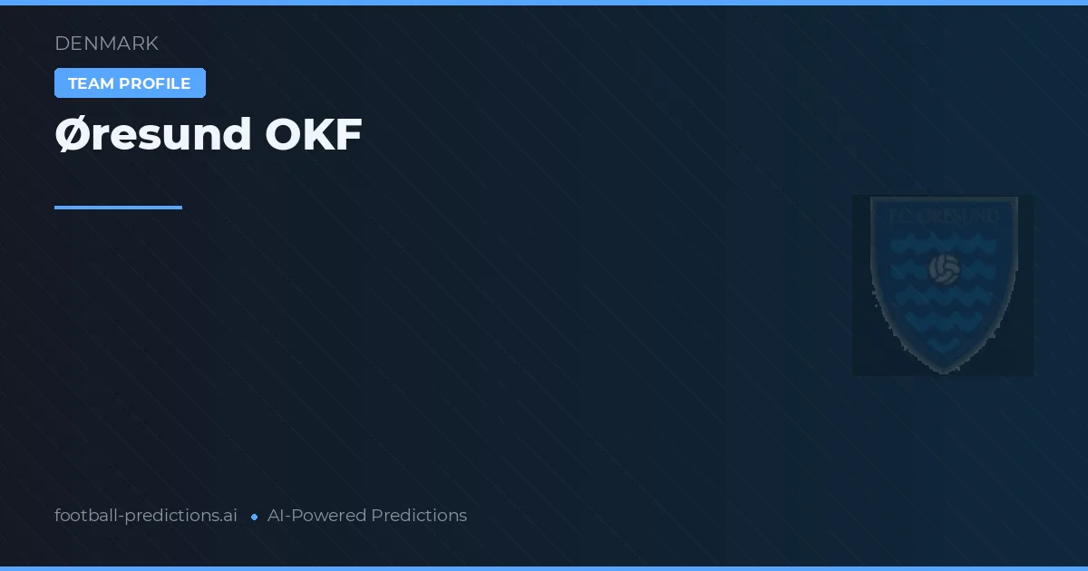 Øresund OKF Prognoser & Statistik